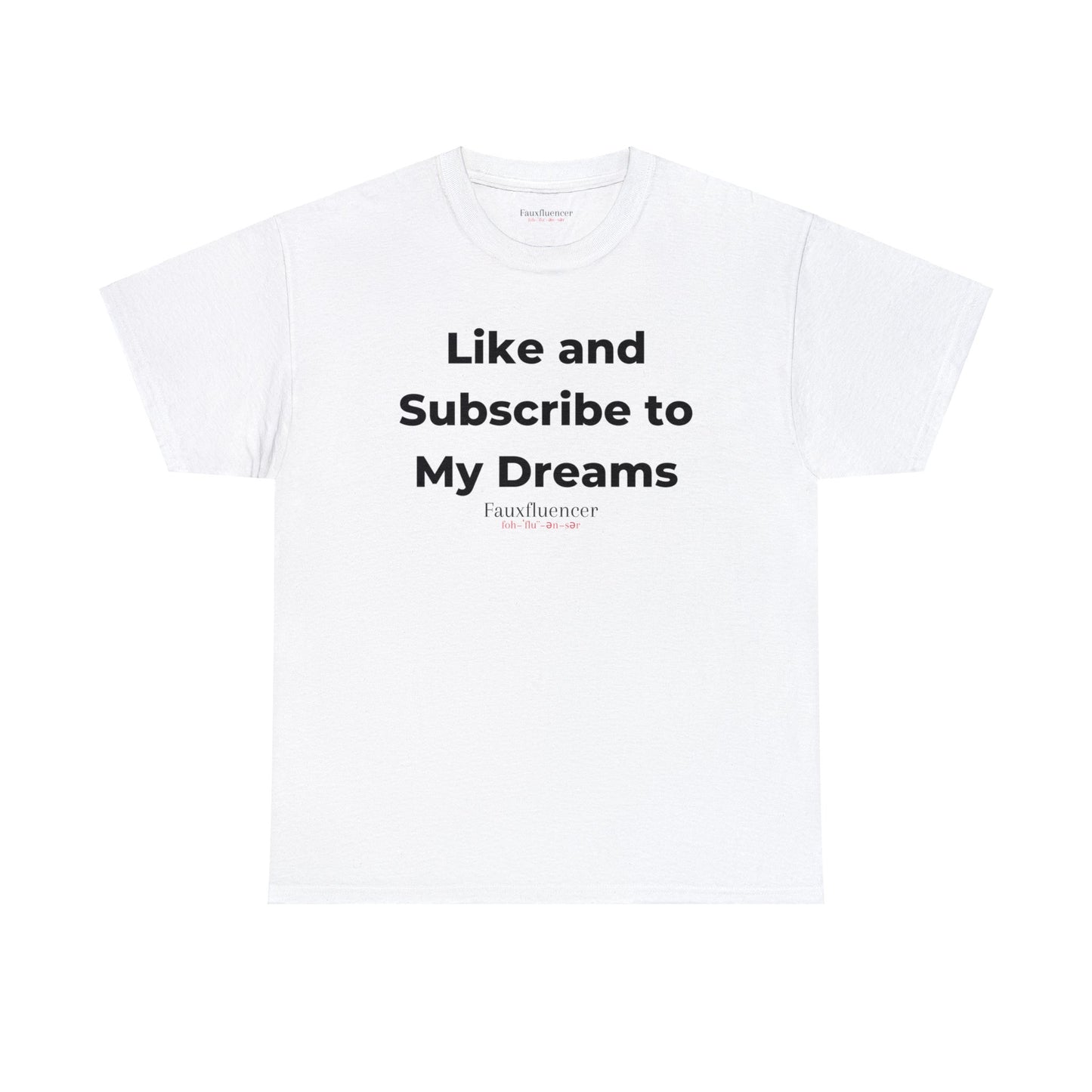 Like and Subscribe to My Dreams | Heavy Cotton Tee