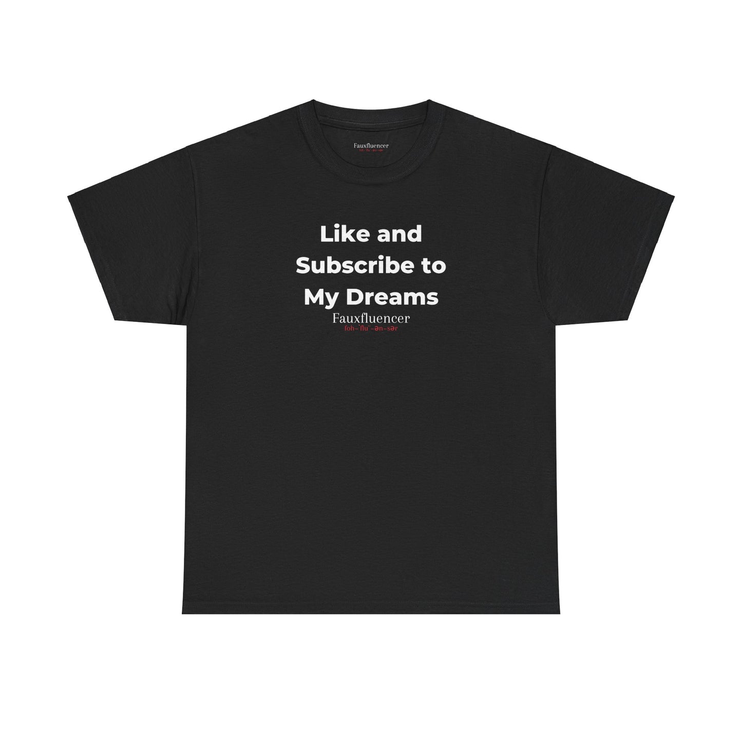 Like and Subscribe to My Dreams | Heavy Cotton Tee